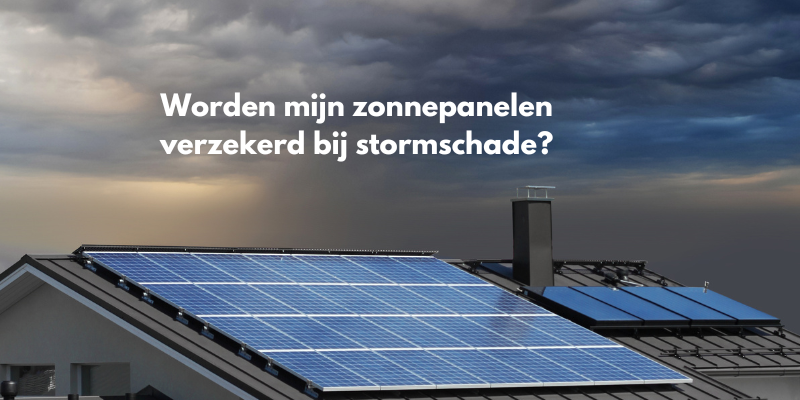 zonnepanelen stormschade